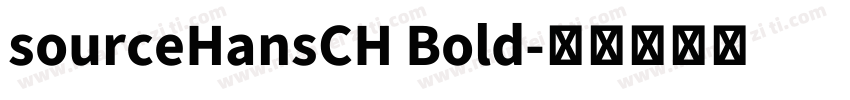 sourceHansCH Bold字体转换